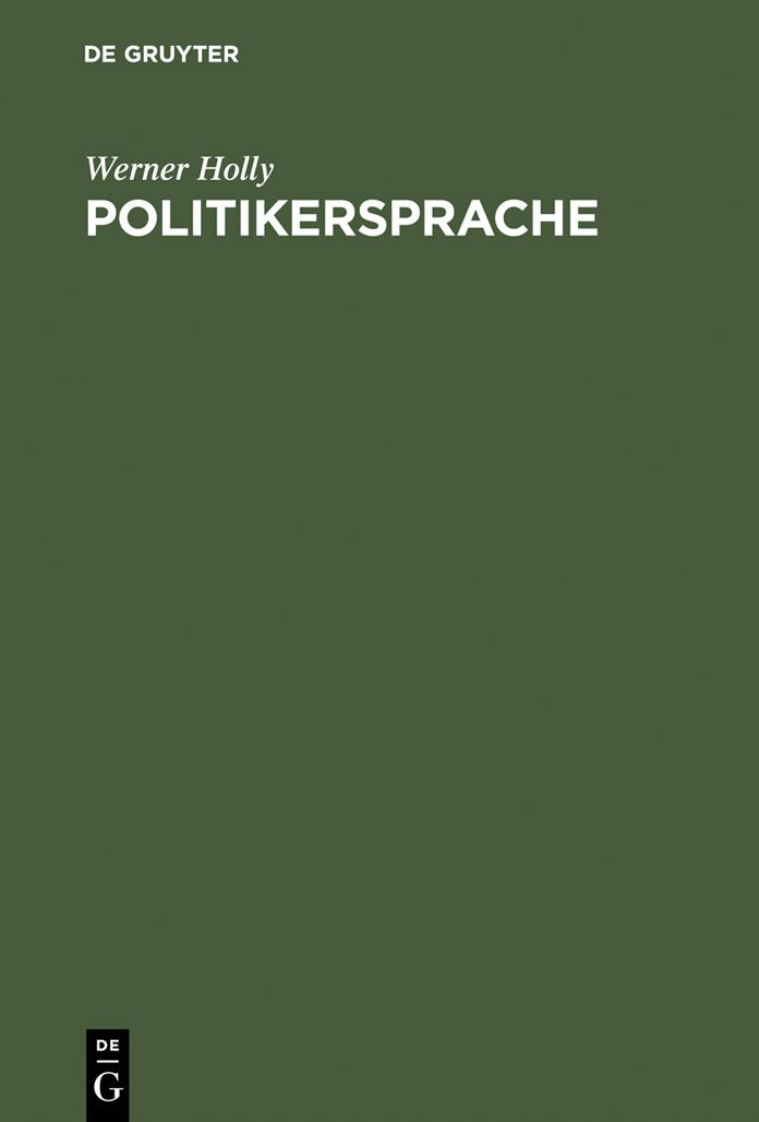 Politikersprache: Inszenierungen und Rollenkonflikte im informellen Sprachhandeln eines Bundestagsabgeordneten