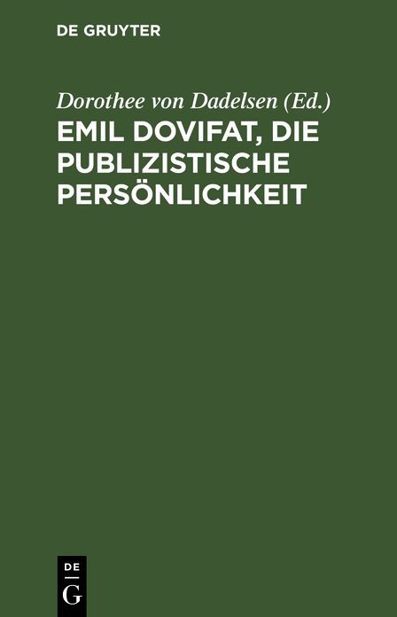 Emil Dovifat,Die Publizistische Personlichkeit