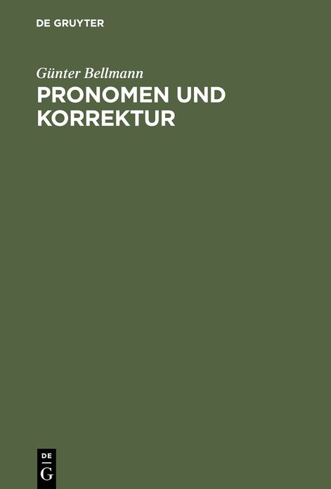 Pronomen und Korrektur: Zur Pragmalinguistik der personlichen Referenzformen