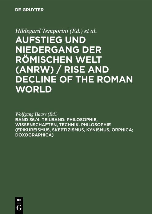 Philosophie, Wissenschaften, Technik. Philosophie (Epikureismus, Skeptizismus, Kynismus, Orphica; Doxographica)