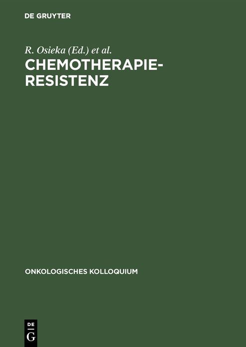 Chemotherapieresistenz: Mechanismen und Möglichkeiten Ihrer Überwindung