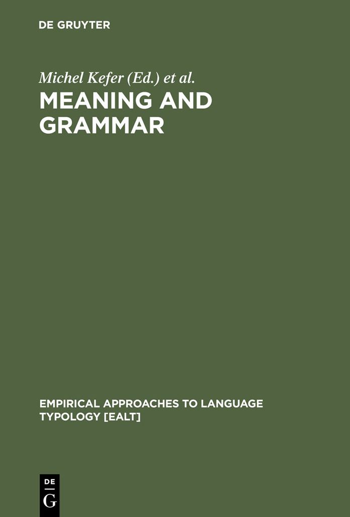 Meaning and Grammar: Cross-Linguistic Perspectives