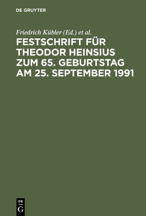 Festschrift fur Theodor Heinsius zum 65. Geburtstag am 25. September 1991
