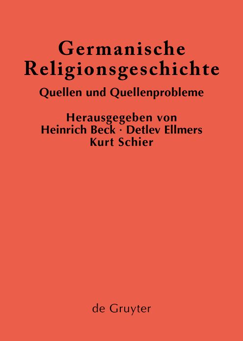 Germanische Religionsgeschichte: Quellen und Quellenprobleme