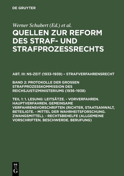 1. Lesung: Leitsatze. - Vorverfahren. Hauptverfahren. Gemeinsame Verfahrensvorschriften (Richter, Staatsanwalt, Beteiligte. - Mittel der Wahrheitsforschung. Zwangsmittel). - Rechtsbehelfe (Allgemeine Vorschriften. Beschwerde. Berufung)