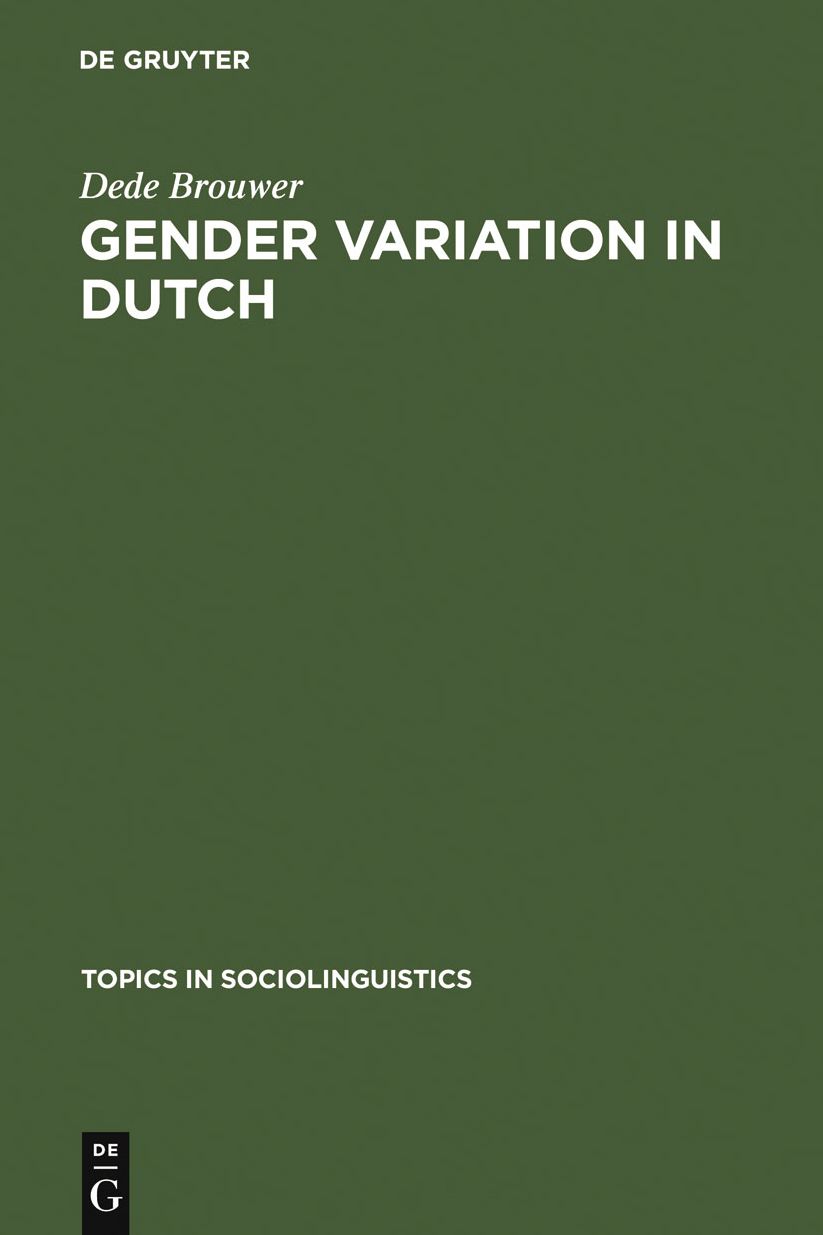 Gender Variation in Dutch: A Sociolinguistic Study of Amsterdam Speech
