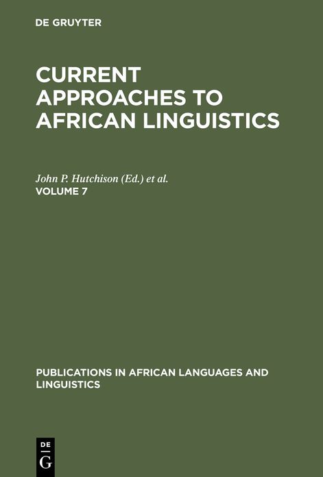 Current Approaches to African Linguistics. Vol 7