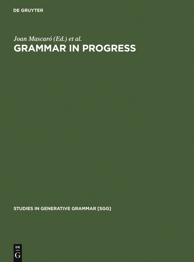Grammar in Progress: GLOW Essays for Henk van Riemsdijk