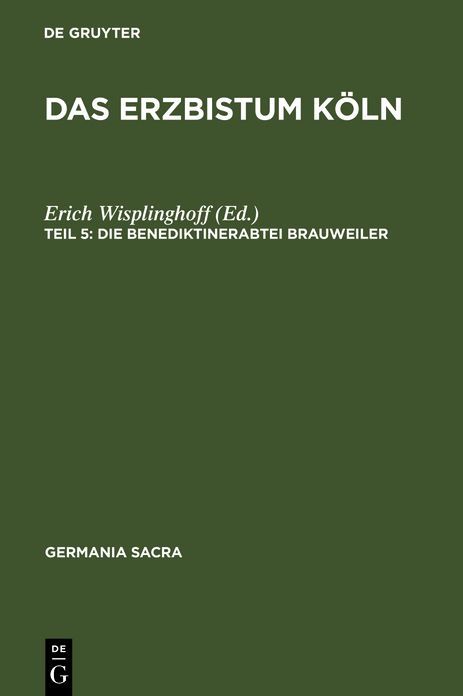 Das Erzbistum Koln: Die Benediktinerabtei Brauweiler