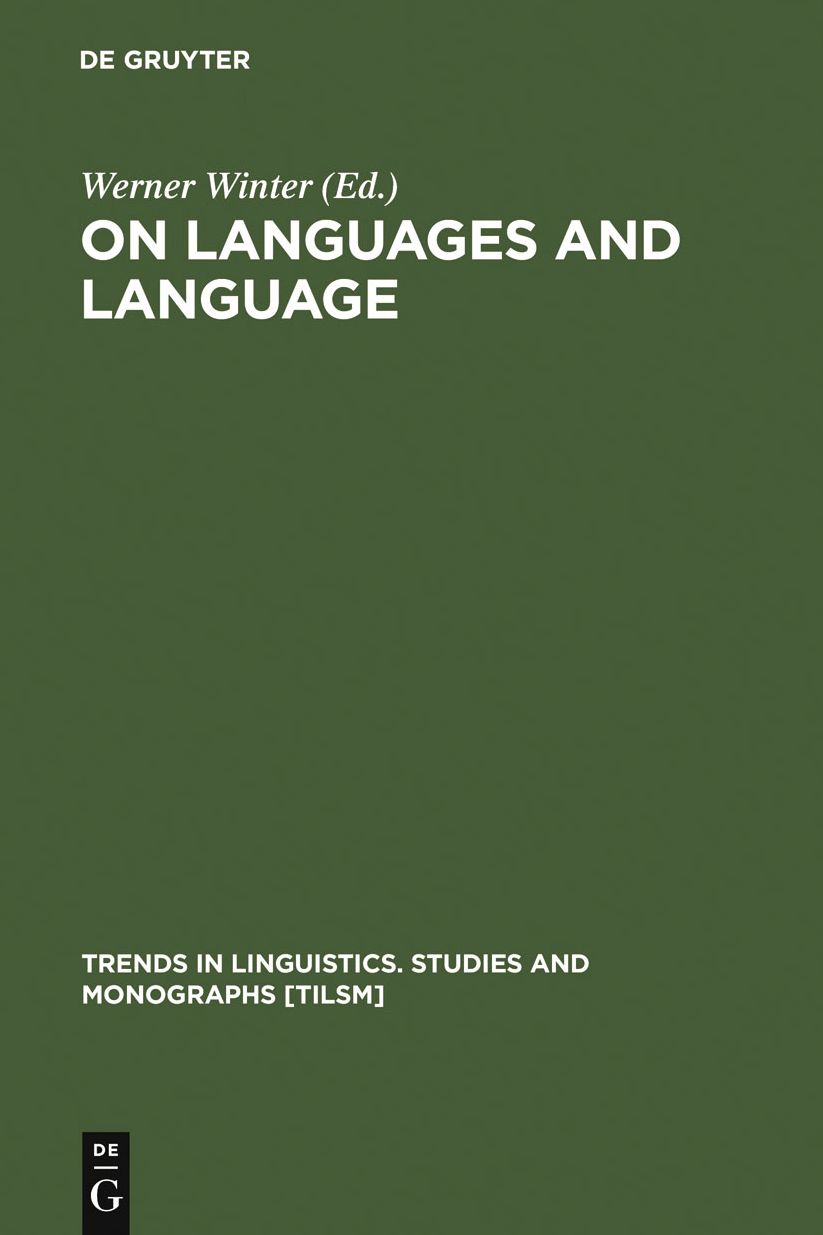 On Languages and Language: The Presidential Adresses of the 1991 Meeting of the Societas Linguistica Europaea