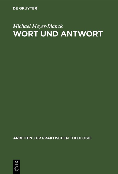 Wort und Antwort: Geschichte und Gestaltung der Konfirmation am Beispiel der Ev.-luth. Landeskirche Hannovers