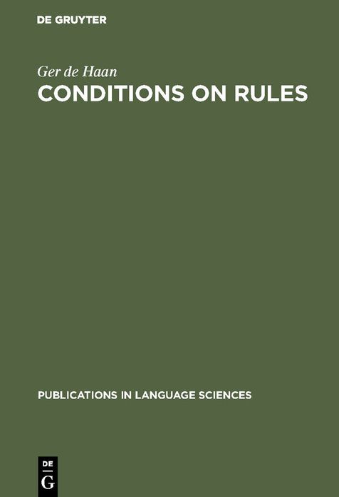 Conditions on Rules,the Proper Balance between Syntax and Semantics
