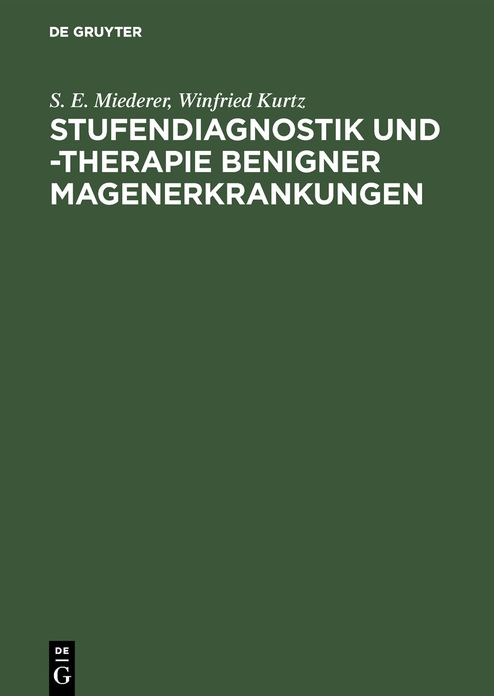 Stufendiagnostik und -therapie benigner Magenerkrankungen