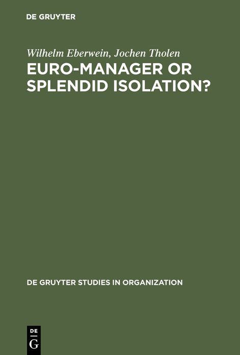 Euro Manager or Splendid Isolation?: International Management, an Anglo-German Comparison