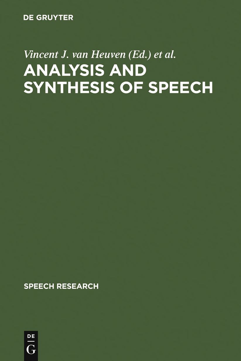 Analysis and Synthesis of Speech: Strategic Research towards High-Quality Text-To-Speech Generation