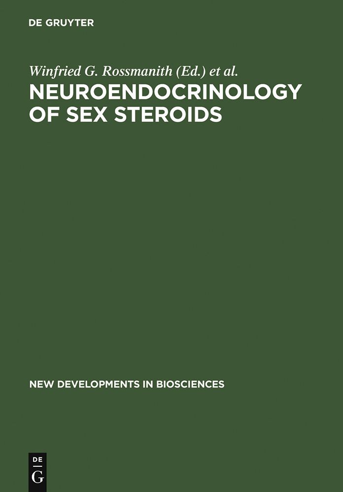 Neuroendocrinology of Sex Steroids: Basic Knowledge and Clinical Implications
