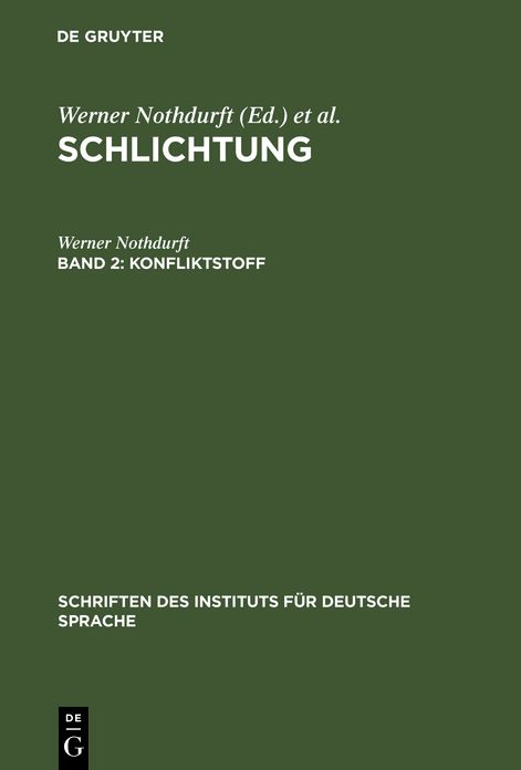 Konfliktstoff: Gesprachsanalyse der Konfliktbearbeitung in Schlichtungsgesprachen