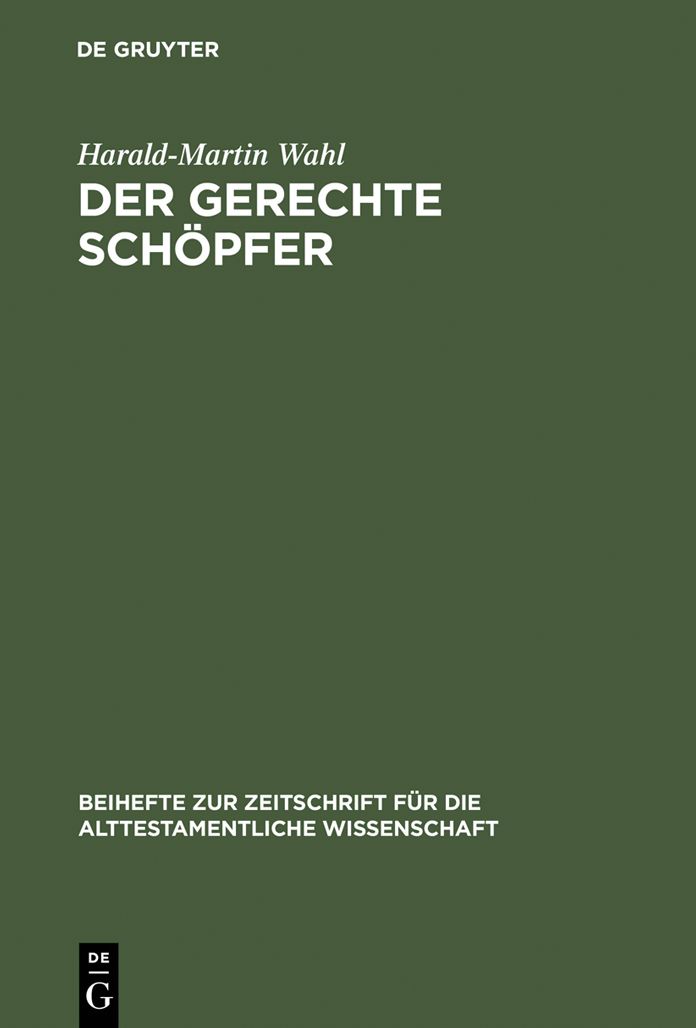 Der gerechte Schopfer: Eine redaktions- und theologiegeschichtliche Untersuchung der Elihureden - Hiob 32-37