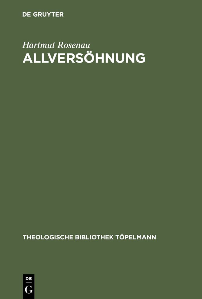 Allversohnung: Ein transzendentaltheologischer Grundlegungsversuch