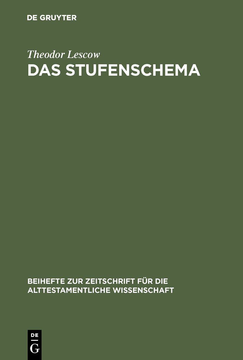 Das Stufenschema: Unterschungen zur Struktur Alttestamentlicher Texte