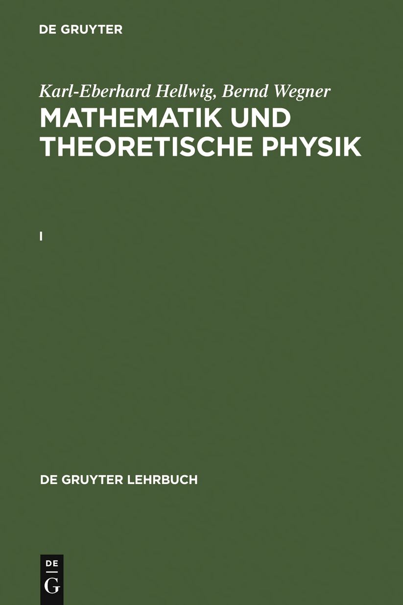Mathematik und Theoretische Physik. I