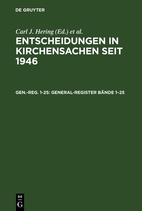 Entscheidungen in Kirchensachen Seit 1946,General-Register Bande 1-25