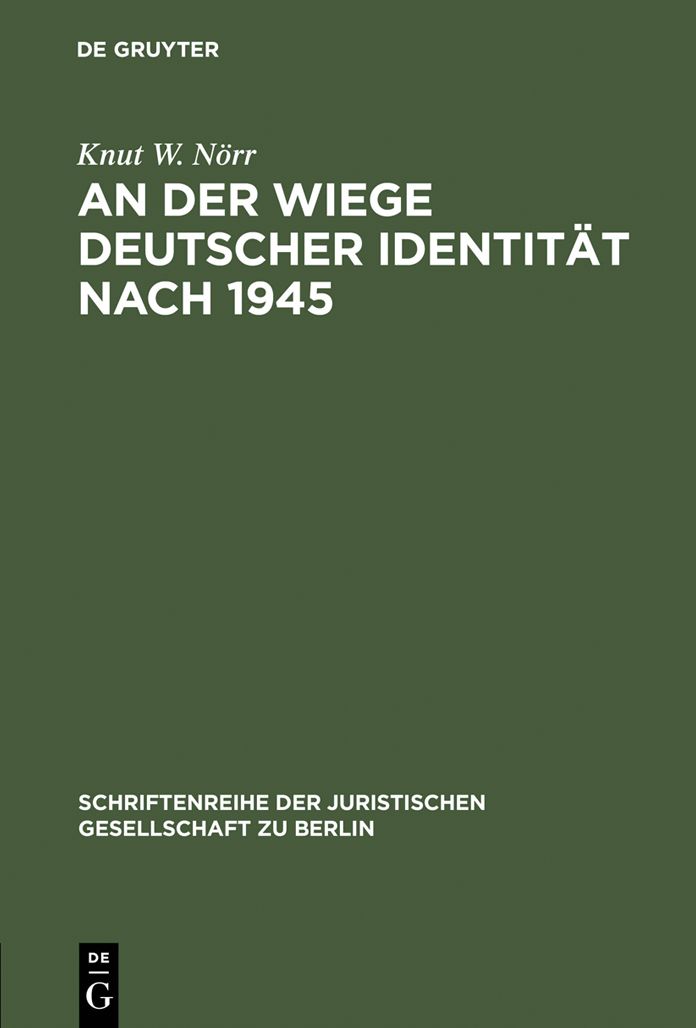 An der Wiege deutscher Identität nach 1945: Franz Böhm zwischen Ordo und Liberalismus. Vortrag gehalten vor der Juristischen Gesellschaft zu Berlin am 4. November 1992