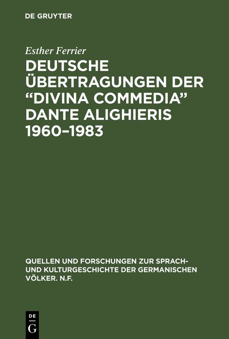 Deutsche Uebertragungen der "Divina Commedia" Dante Alighieris 1960-1983