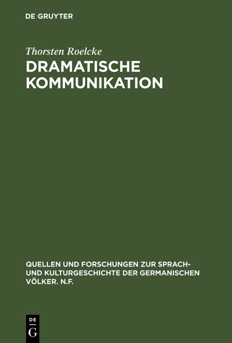 Dramatische Kommunikation: Modell und Reflexion bei Durrenmatt, Handke, Weiss