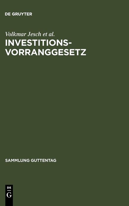 Investitionsvorranggesetz: Kommentar