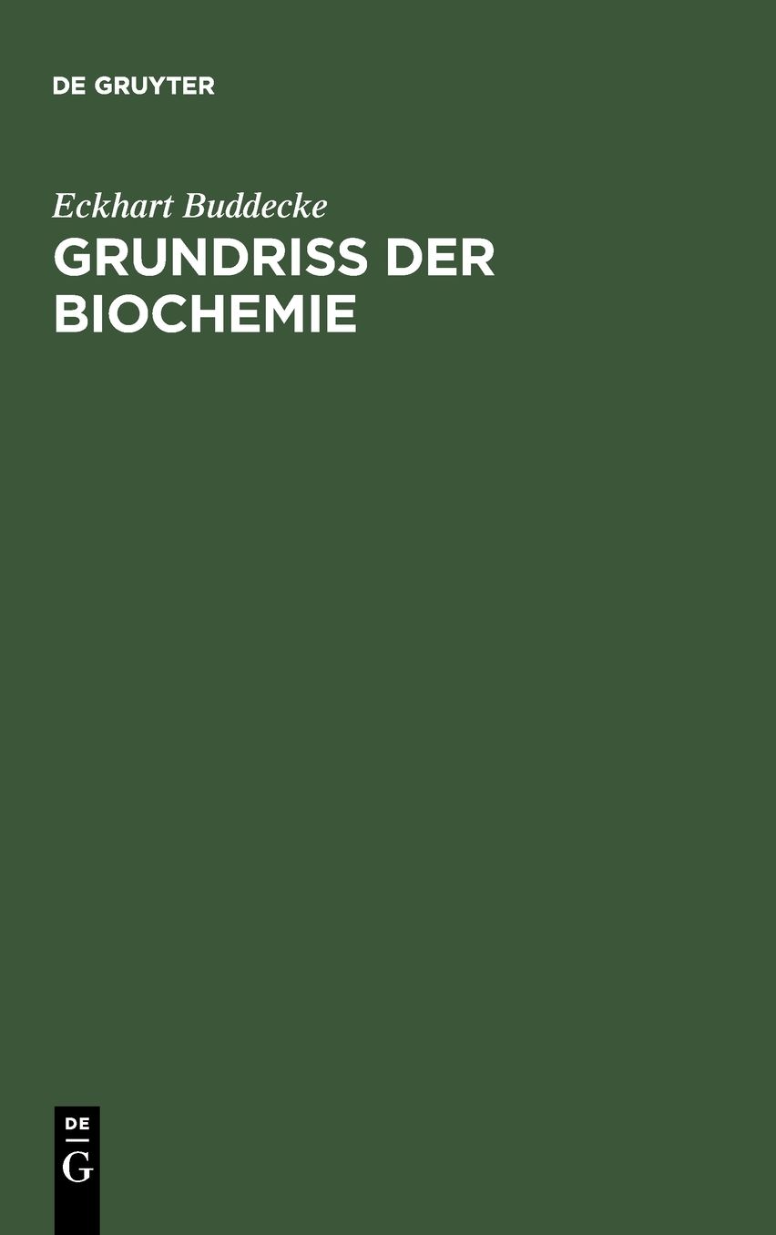Grundriß der Biochemie: Für Studierende der Medizin, Zahnmedizin und Naturwissenschaften