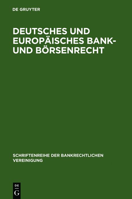 Deutsches und europaisches Bank- und Borsenrecht: Bankrechtstag 1993