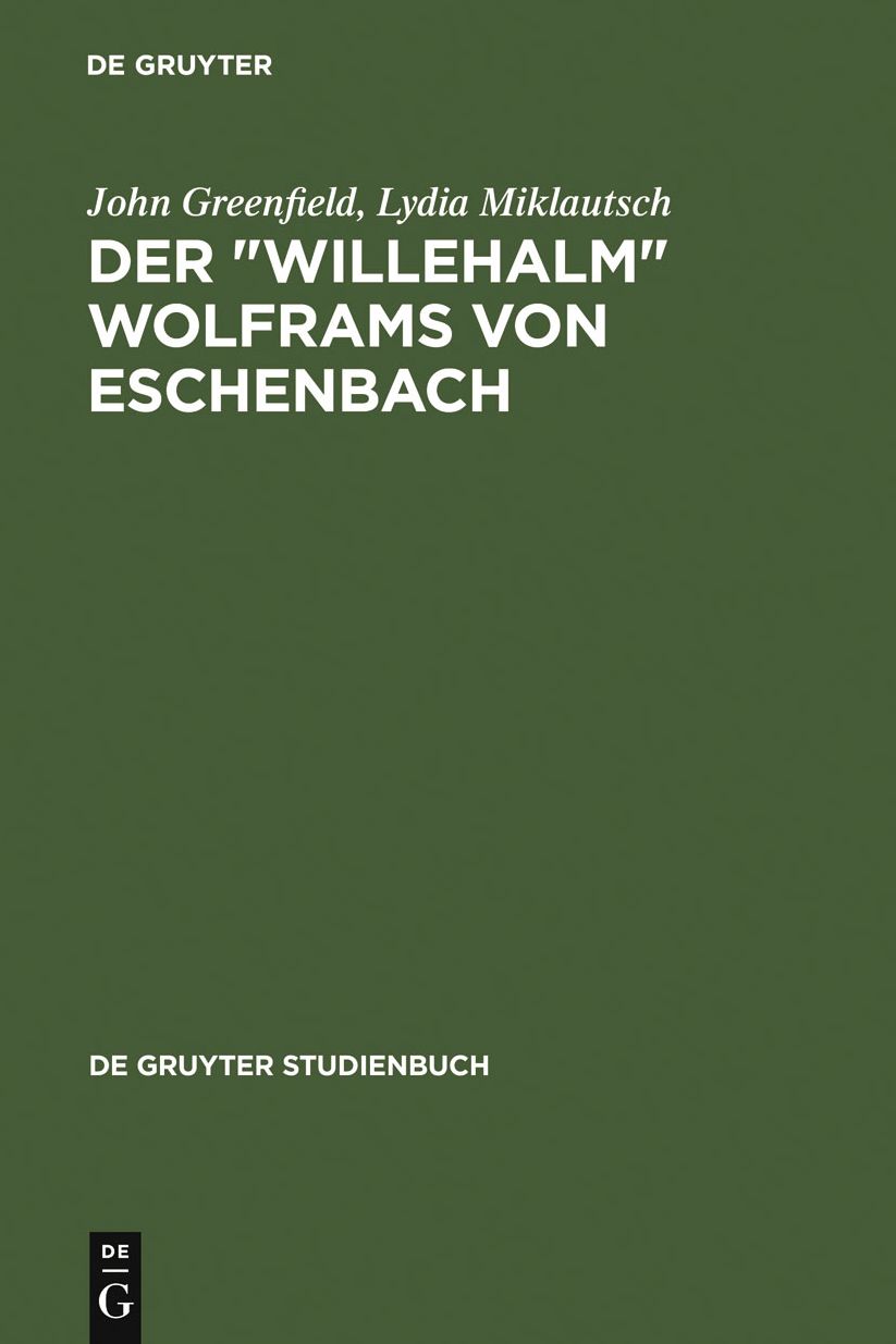 Der "Willehalm" Wolframs von Eschenbach: Eine Einfuhrung