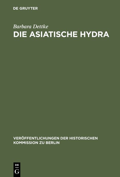 Die asiatische Hydra: Die Cholera von 1830/31 in Berlin und den preussischen Provinzen Posen, Preussen und Schlesien