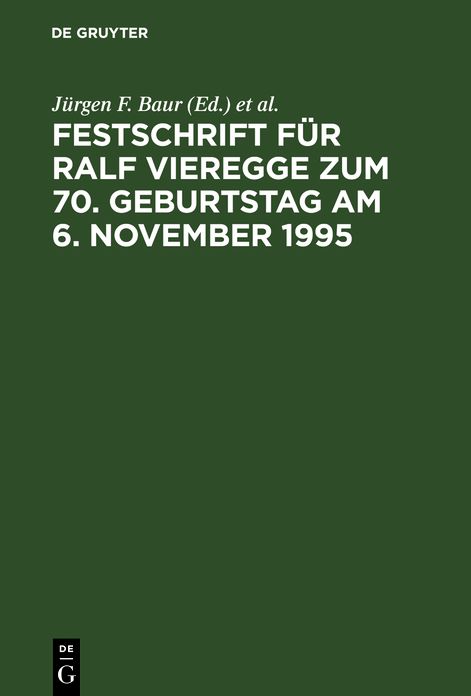 Festschrift Fur Ralf Vieregge ZUM 70. Geburtstag Am 6. November 1995