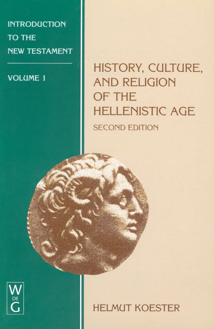 History, Culture, and Religion of the Hellenistic Age