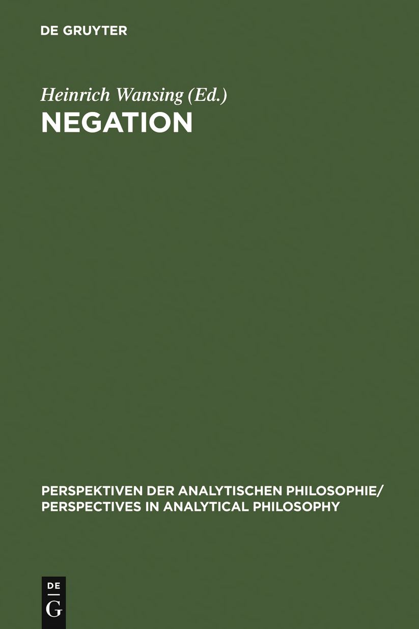 Negation: A Notion in Focus