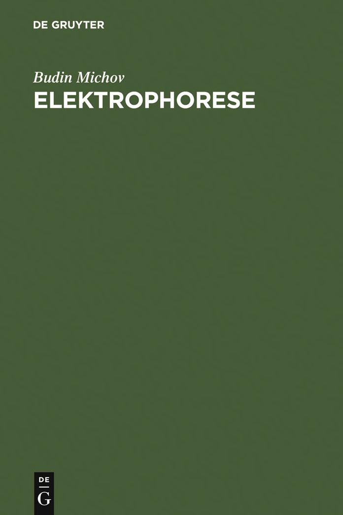 Elektrophorese: Theorie und Praxis