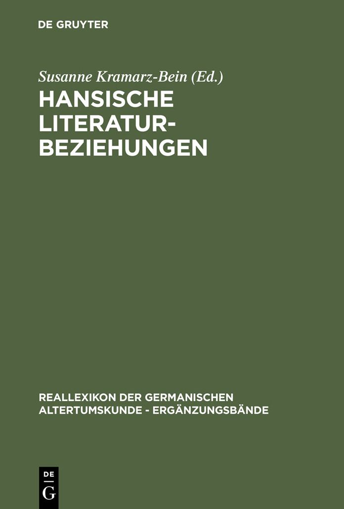Hansische Literaturbeziehungen: Das Beispiel der ehidreks saga und verwandter Literatur