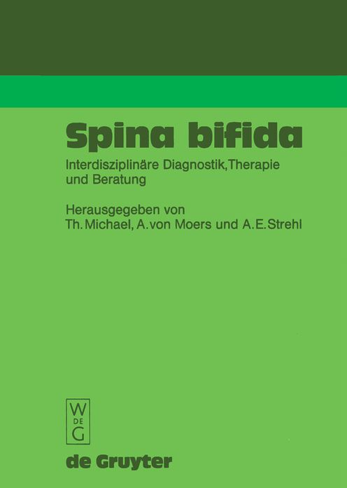 Spina bifida: Interdisziplinare Diagnostik, Therapie und Beratung