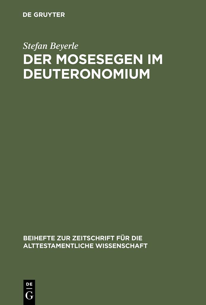 Der Mosesegen im Deuteronomium: Eine text-, kompositions- und formkritische Studie zu Deuteronomium 33