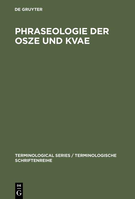 Phraseologie der OSZE und KVAE: Phraseologie der KSZE/OSZE und KVAE - von Helsinki 1975 bis Budapest 1994