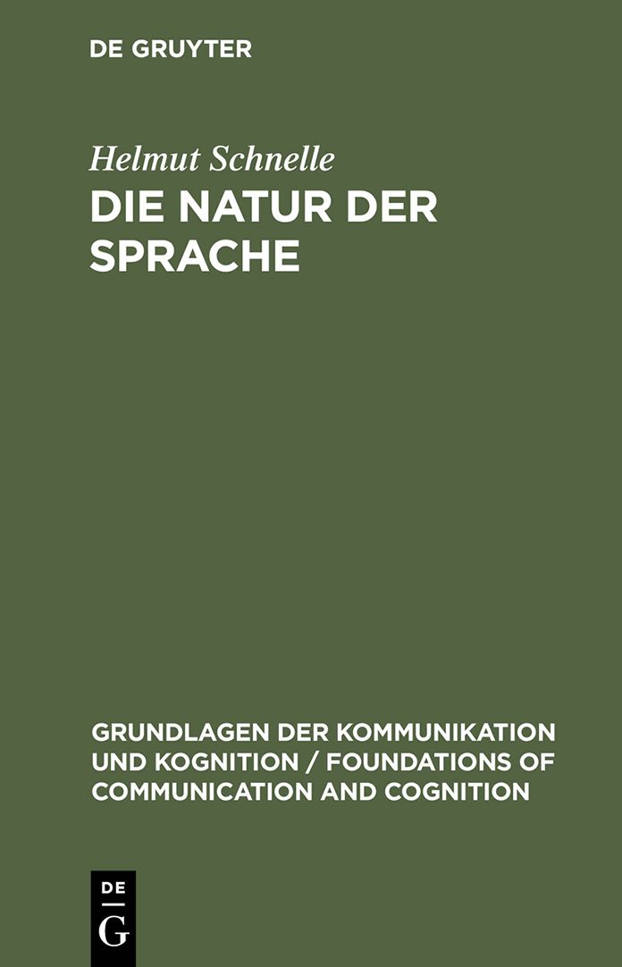 Die Natur der Sprache: Die Dynamik der Prozesse des Sprechens und Verstehens