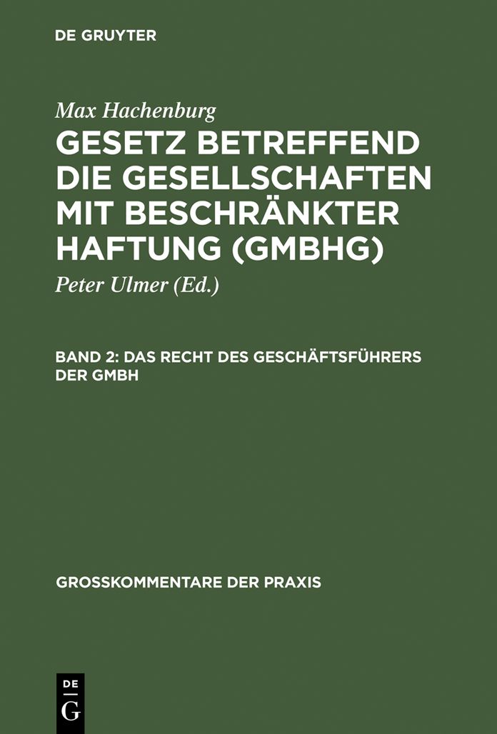 Das Recht des Geschaftsfuhrers der GmbH