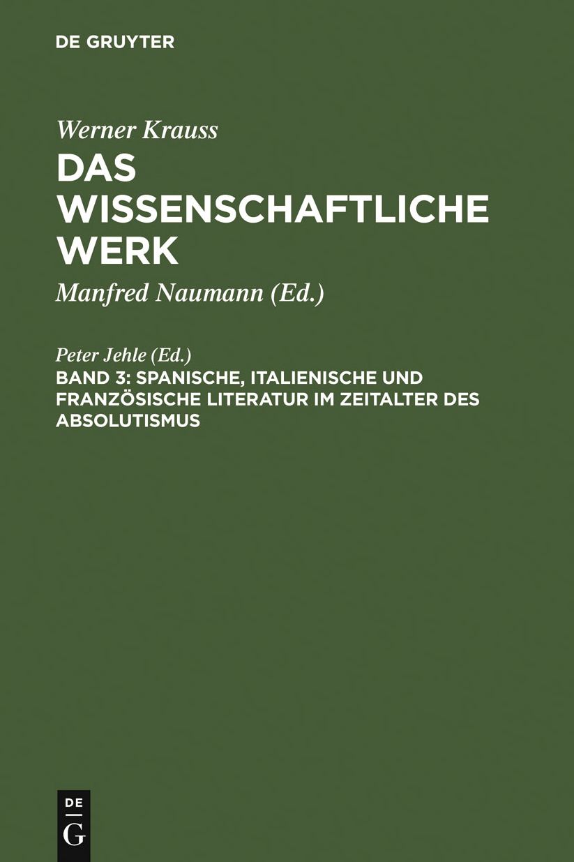 Spanische, italienische und franzosische Literatur im Zeitalter des Absolutismus