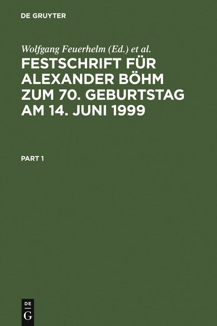 Festschrift Fur Alexander Bohm ZUM 70. Geburtstag Am 14. Juni 1999