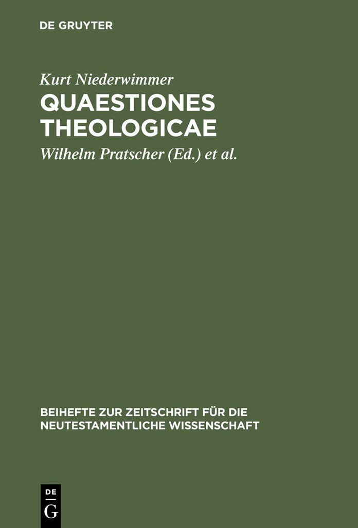 Quaestiones theologicae: Gesammelte Aufsatze