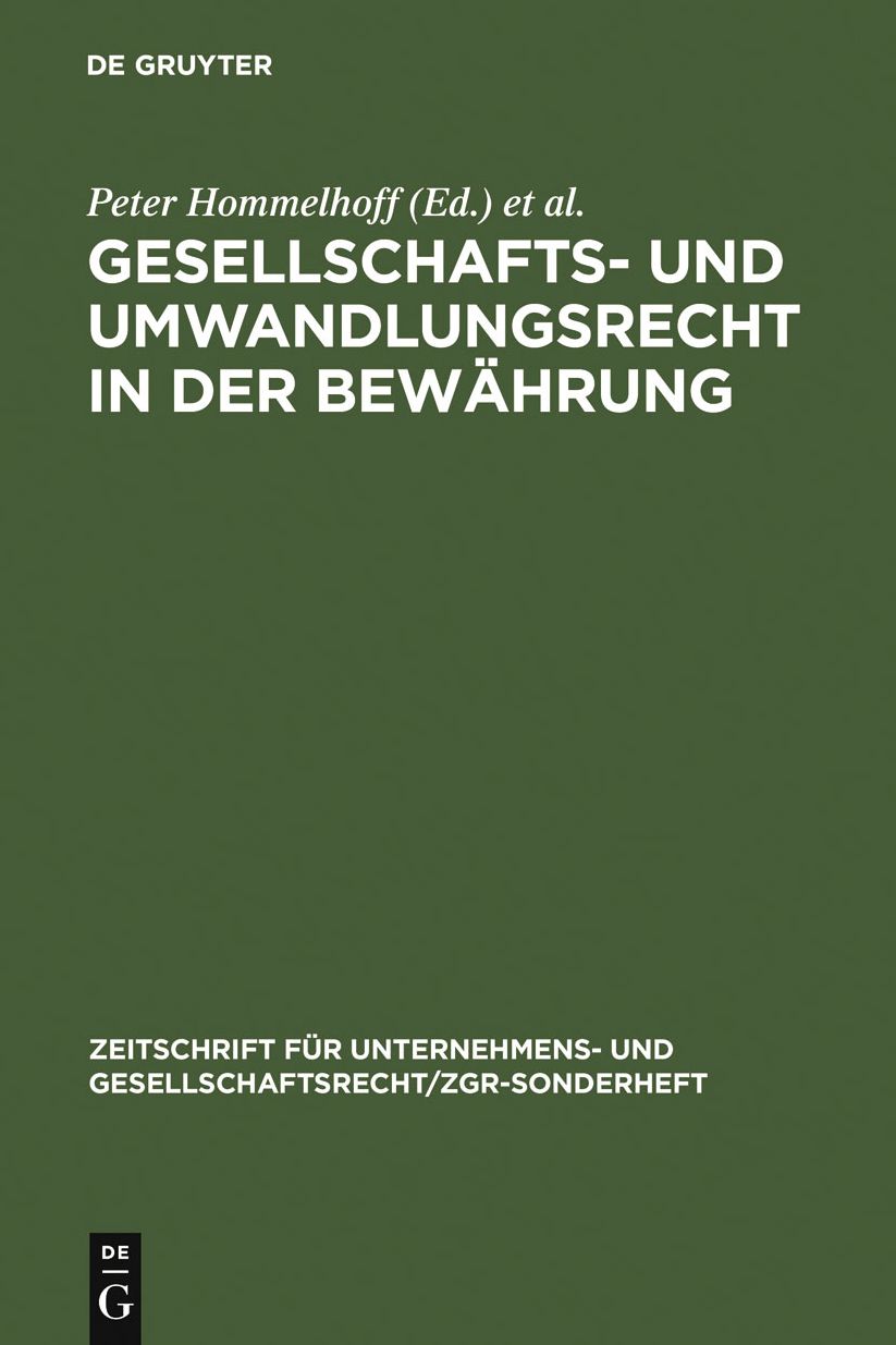 Gesellschafts- und Umwandlungsrecht in der Bewahrung: Brandenburger ZGR-Symposion vom 20. und 21. Juni 1997 in Brandenburg/Havel