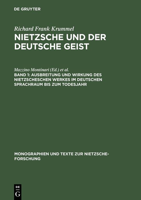 Ausbreitung und Wirkung des Nietzscheschen Werkes im deutschen Sprachraum bis zum Todesjahr: Ein Schrifttumsverzeichnis der Jahre 1867-1900