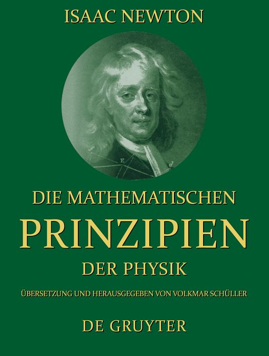 Die mathematischen Prinzipien der Physik